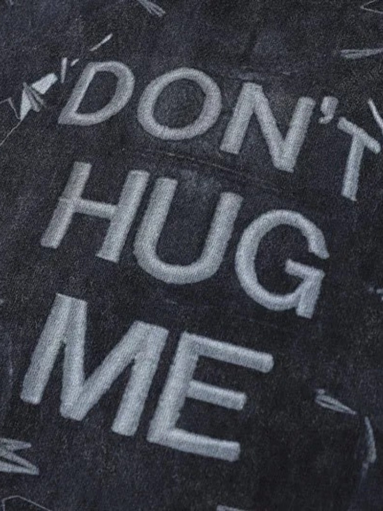 Don't Hug Me Tee